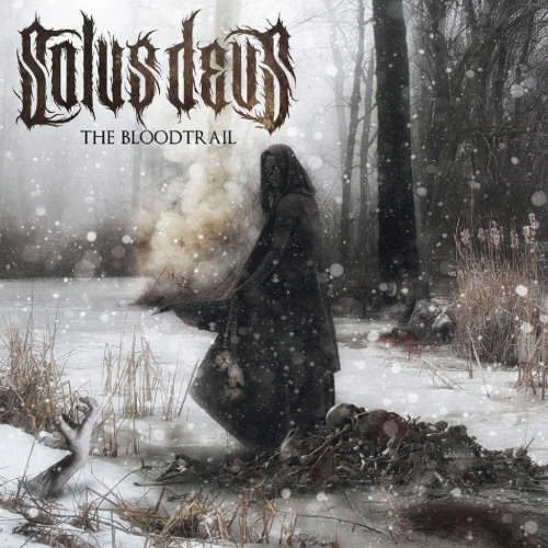 Solus Deus : The Bloodtrail